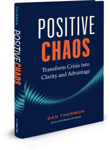 Positive Chaos Book by Dan Thurmon